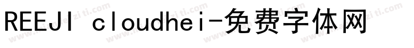 REEJI cloudhei字体转换